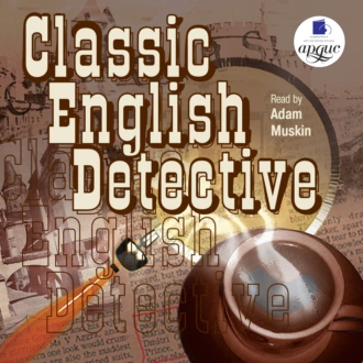 Classic English Deteсtive - Коллектив авторов