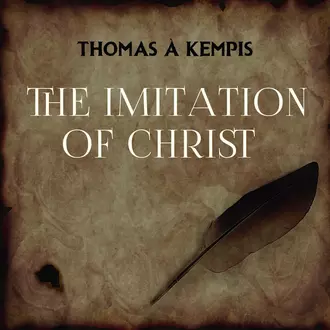 The Imitation of Christ - Thomas à Kempis