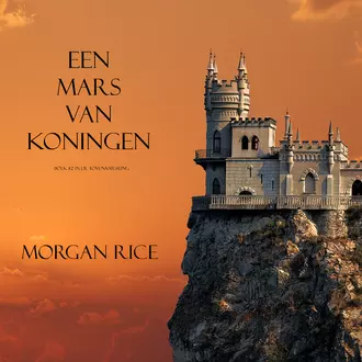 Een Mars Van Koningen - Морган Райс