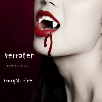 Verraten — Морган Райс