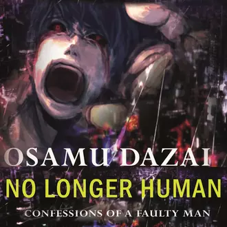 No Longer Human - Osamu Dazai