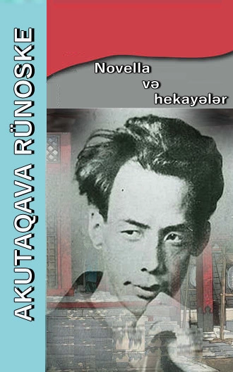 Novella və hekayələr - Akutaqava Rünoske