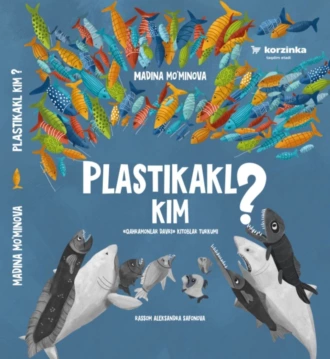 Plastikakl kim? - Мадина Муминова