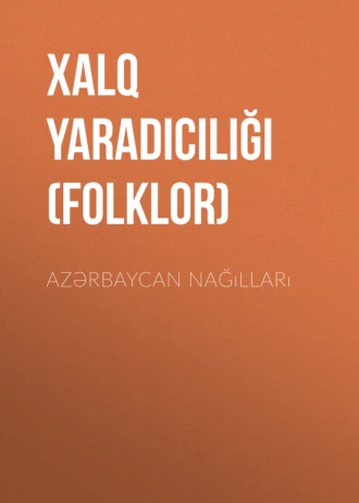 Azərbaycan nağılları — Народное творчество