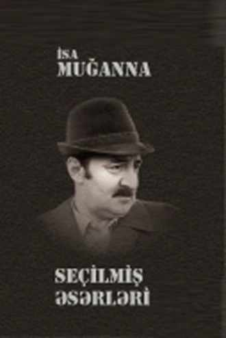 Seçilmiş əsərlər - İsa Hüseynov