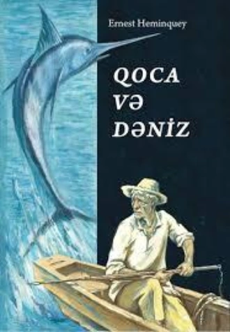 Qoca və dəniz — Эрнест Миллер Хемингуэй