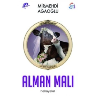 Alman malı - Mirmehdi Ağaoğlu