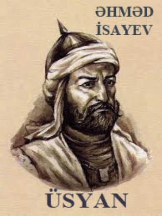 Üsyan - Əhməd İsayev