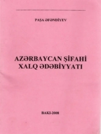 Azərbaycan şifahi xalq ədəbiyyatı - Paşa Əfəndiyev