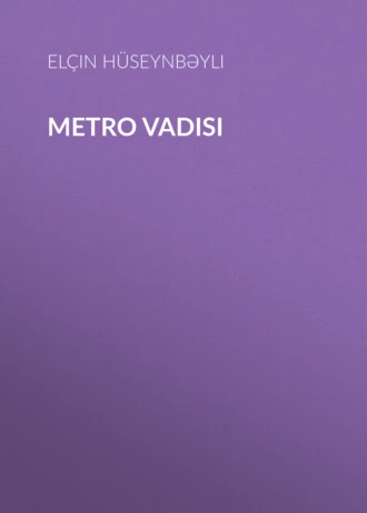 Metro vadisi