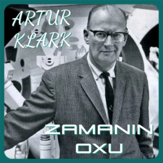 Zamanın oxu - Артур Чарльз Кларк