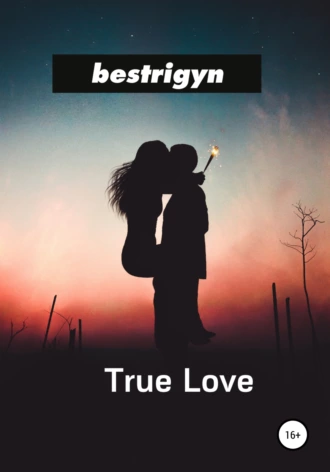 True Love - bestrigyn