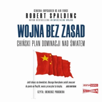 Wojna bez zasad. Chiński plan dominacji nad światem — Robert Spalding