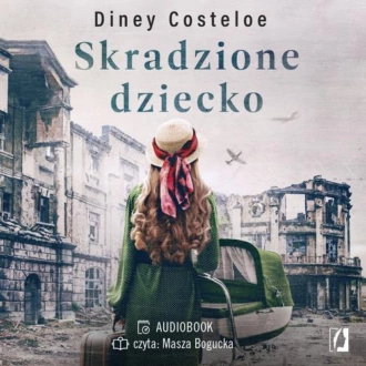 Skradzione dziecko - Diney Costeloe