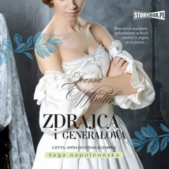 Zdrajca i generałowa - Joanna Wtulich