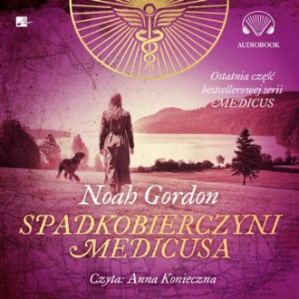 Spadkobierczyni Medicusa - Noah Gordon