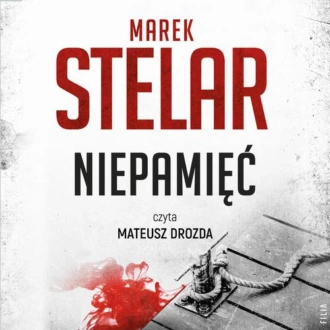 Niepamięć - Marek Stelar