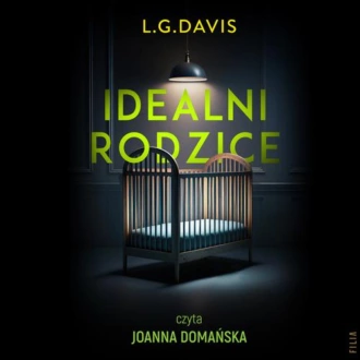 Idealni rodzice - L.G. Davis