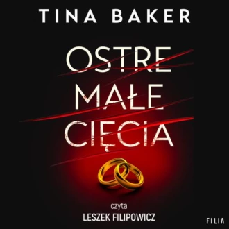 Ostre małe cięcia - Tina Baker