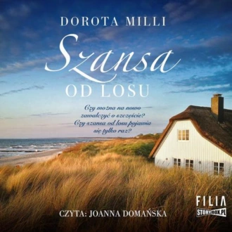 Szansa od losu - Dorota Milli