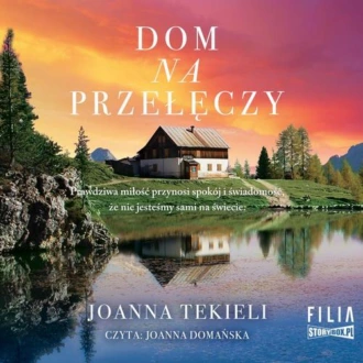 Dom na przełęczy - Joanna Tekieli