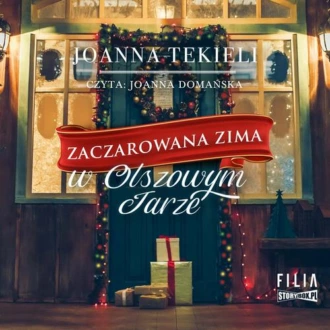 Zaczarowana zima w Olszowym Jarze - Joanna Tekieli