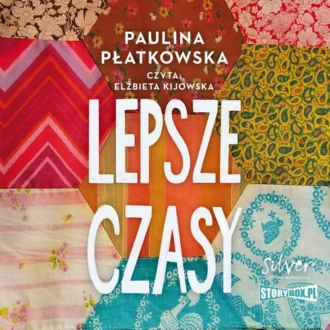 Lepsze czasy — Paulina Płatkowska