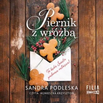 Piernik z wróżbą - Sandra Podleska