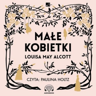 Małe kobietki - Louisa may Alcott