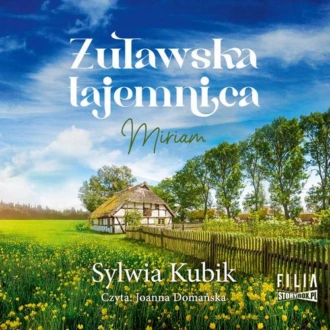 Żuławska tajemnica. Miriam - Sylwia Kubik