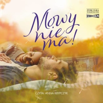 Mowy nie ma! - Żaneta Pawlik