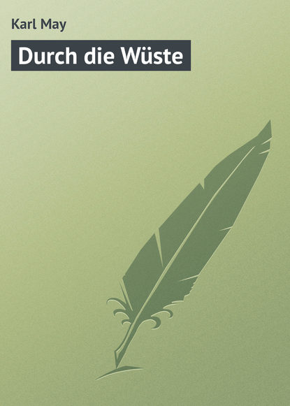 Durch die Wüste (Karl May). 