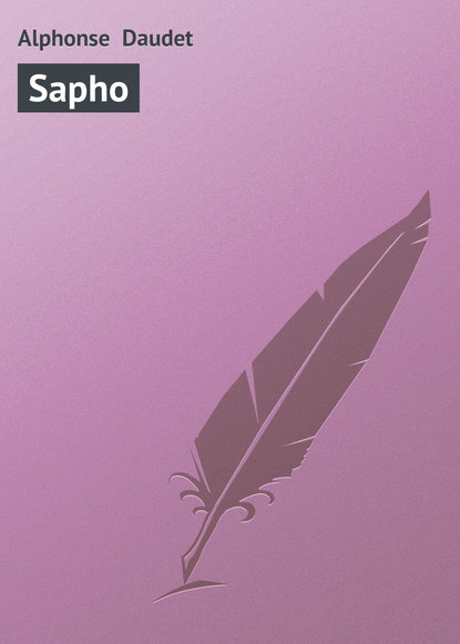Alphonse Daudet — Sapho
