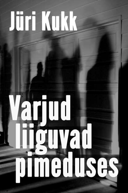 Ed Vecin - Varjud liiguvad pimeduses