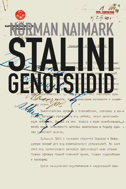 Norman Naimark - Stalini genotsiidid