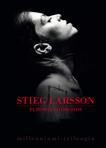 Stieg Larsson - Purustatud õhuloss