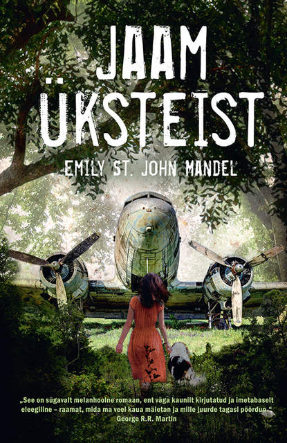 Emily St. John Mandel - Jaam üksteist