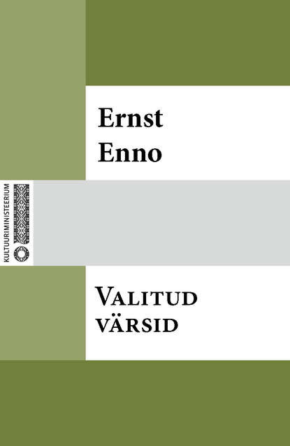 Ernst Enno - Valitud värsid