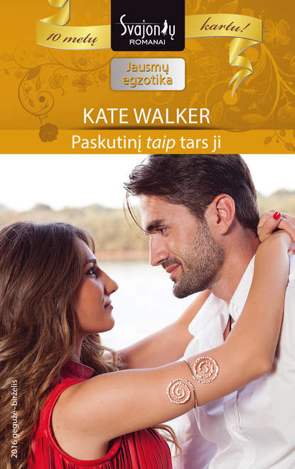 Kate Walker - Paskutinį „taip“ tars ji