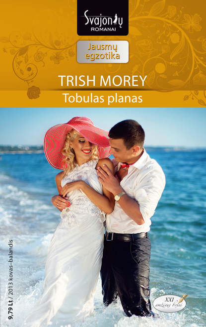Trish Morey - Tobulas planas