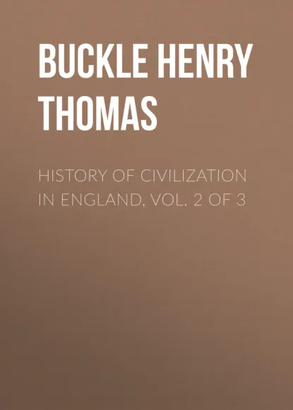 Обложка книги History of Civilization in England,  Vol. 2 of 3, Buckle Henry Thomas