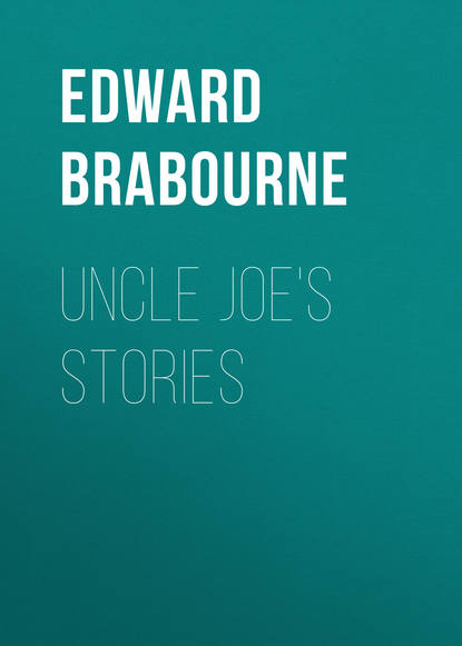 Uncle Joe s Stories