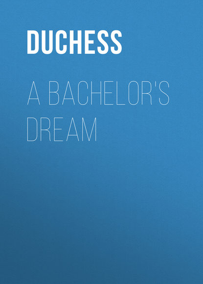 A Bachelor s Dream