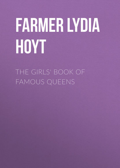 The Girls Book of Famous Queens