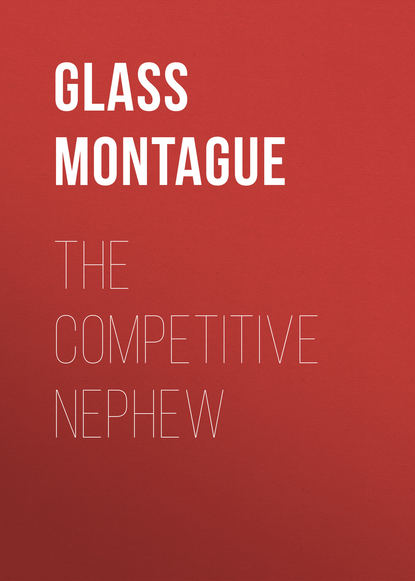 The Competitive Nephew (Glass Montague). 