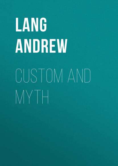 Custom and Myth (Lang Andrew). 