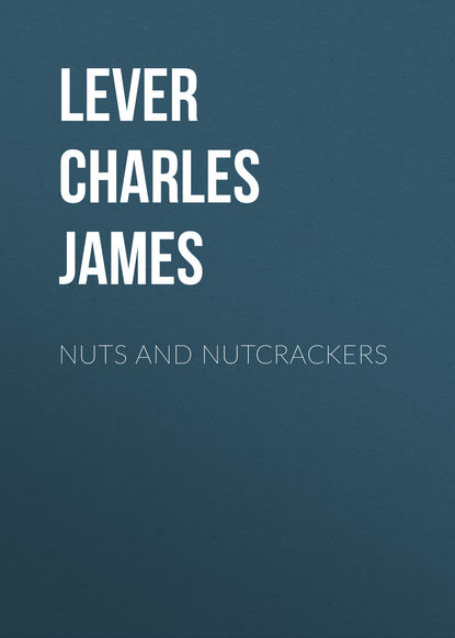 Nuts and Nutcrackers (Lever Charles James). 