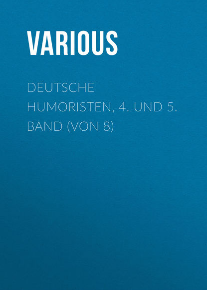 Deutsche Humoristen, 4. und 5. Band (von 8)