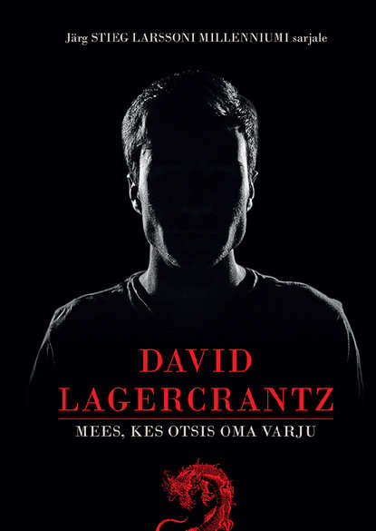 Давид Лагеркранц - Mees, kes otsis oma varju