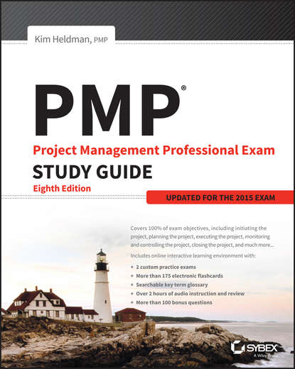 PMP: Project Management Professional Exam Study Guide. Updated for the 2015 Exam - Kim  Heldman